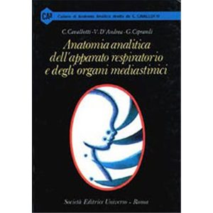 Anatomia analitica dell'apparato respiratorio e degli organi mediastinici